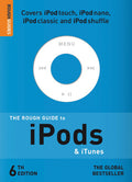 The Rough Guide to iPods & iTunes (6th Edition) Cover Image