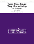 These Three Kings, They Like to Swing  Cover Image