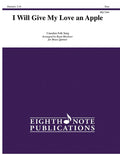 I Will Give My Love an Apple Cover Image