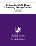 Believe Me if All Those Endearing Young Charms Cover Image