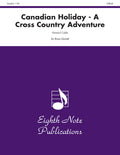 Canadian Holiday: A Cross Country Adventure Cover Image