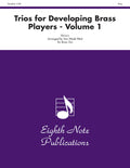 Trios for Developing Brass Players, Volume 1 Cover Image