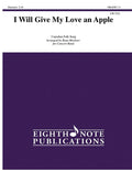 I Will Give My Love an Apple Cover Image