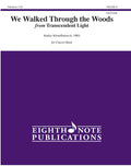 We Walked Through the Woods  Cover Image