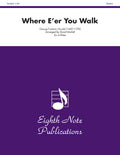 Where E'er You Walk Cover Image