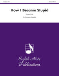 How I Became Stupid Cover Image