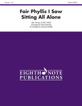 Fair Phyllis I Saw Sitting All Alone Cover Image