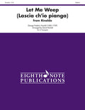 Let Me Weep (Lascia ch'io pianga) (from <i>Rinaldo</i>) Cover Image