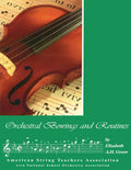 Orchestral Bowings and Routines Cover Image