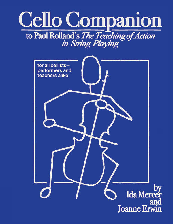 Cello Companion: to Paul Rolland's <i>The Teaching of Action in String Playing</i> Sheet Music Preview