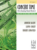 Concert Time Developing Band Book 1 - Trumpet 1 Cover Image