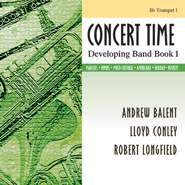 Concert Time Developing Band Book 1 - Trumpet 1 Cover Image
