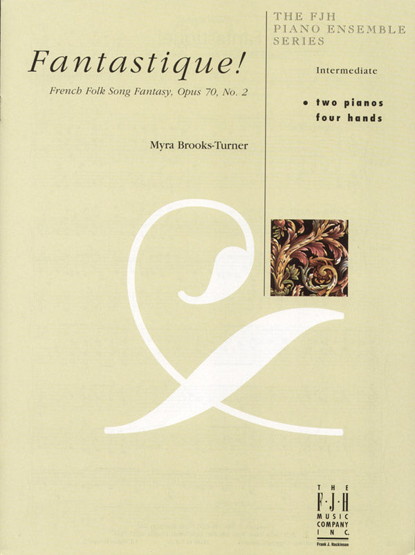 Fantastique! French Folk Song Fantasy, Op. 70, No.2 Cover Image