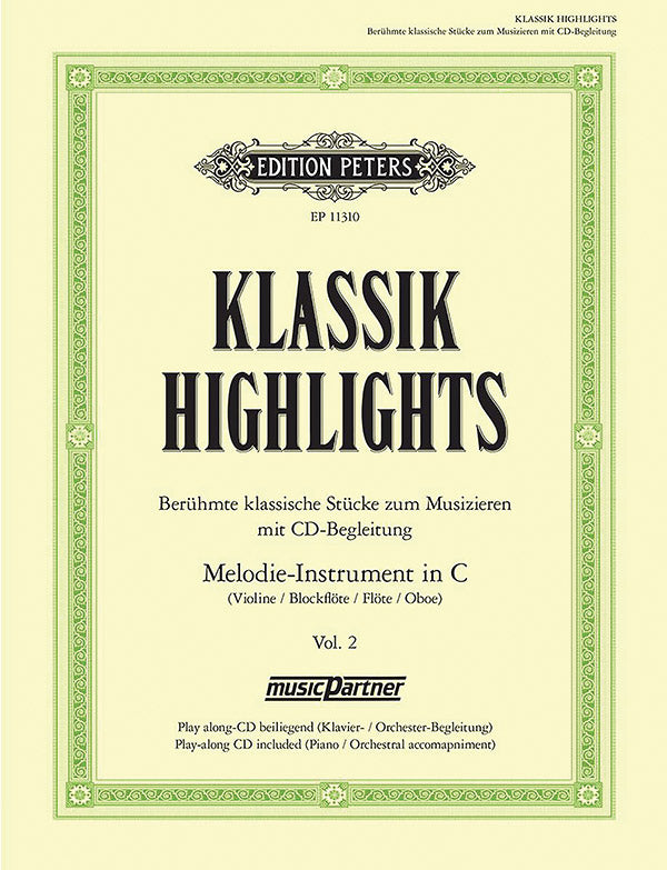 Klassik-Highlights: Famous Class. Pcs. for Melody Instr. in C, Vol. 2 [incl. CD] Cover Image