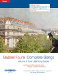 Gabriel Fauré: Complete Songs, Volume 4 Cover Image
