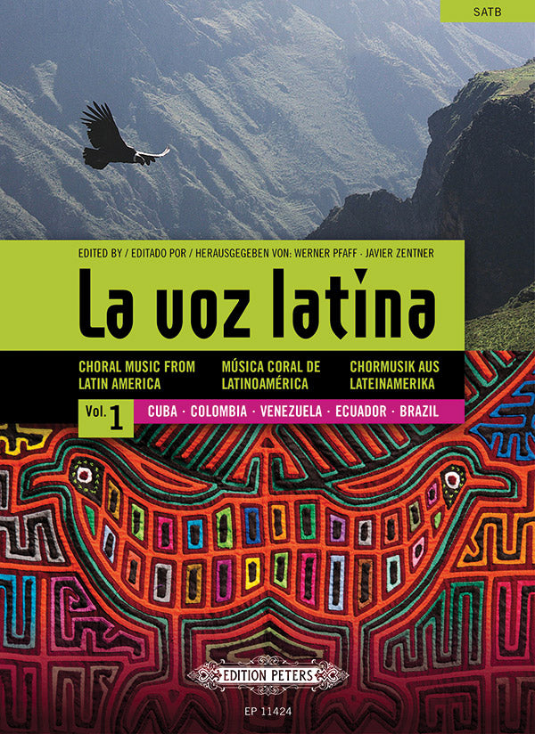 La voz latina: Choral Music from Latin America for SATB Choir, Vol. 1 Cover Image