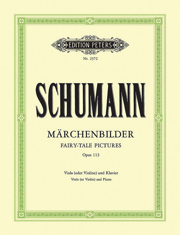 Märchenbilder (Fairy-Tale Pictures) Op. 113 for Viola (Violin) and Piano Cover Image