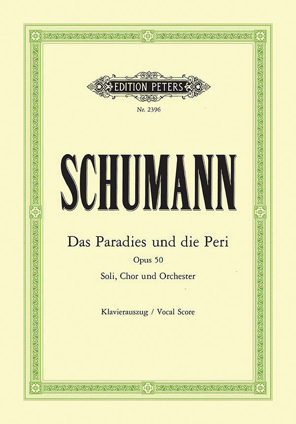Das Paradies und die Peri Op. 50 (Vocal Score) Cover Image