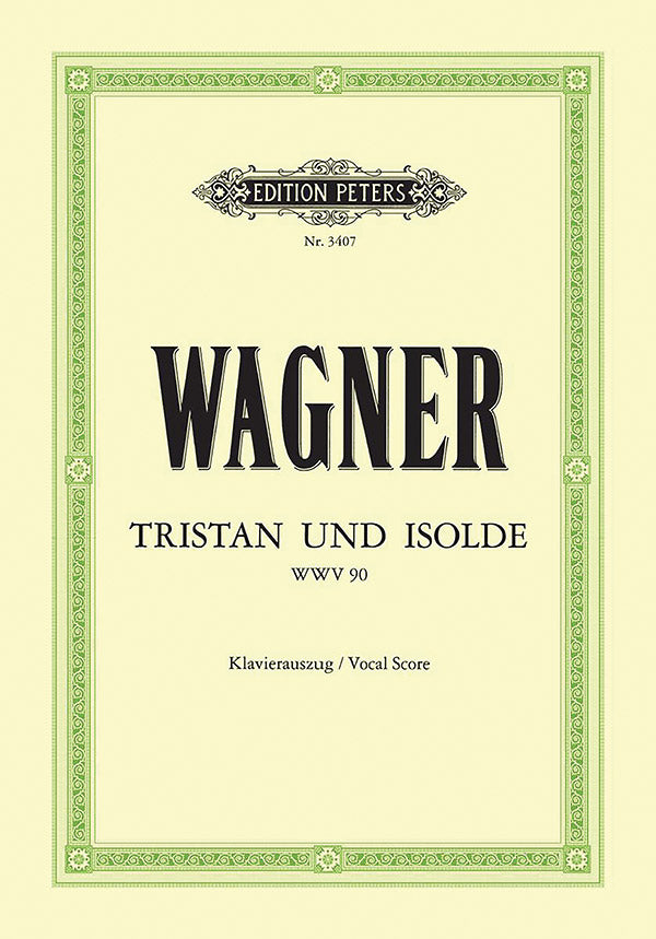 Tristan und Isolde WWV 90 (Vocal Score) Cover Image