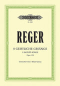 8 Geistliche Gesänge for Mixed Choir (4-8 Voices) Op. 138 Cover Image