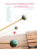 Intermediate Masterworks for Marimba, Vol. 1 Cover Image