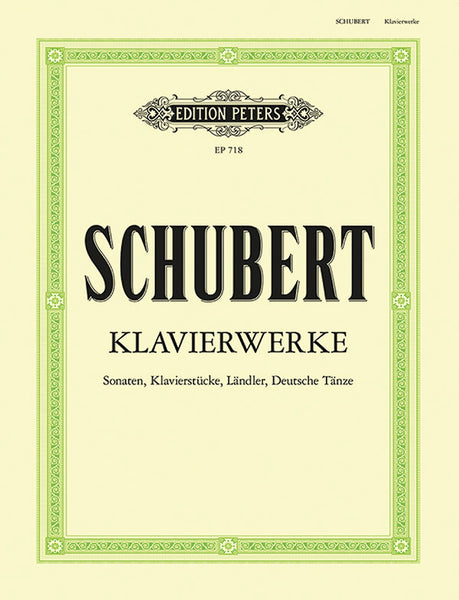 Schubert Piano Works (Klavierwerke): Piano (Solo) | Franz Schubert