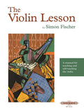 The Violin Lesson: A Manual for Teaching and Self-Teaching the Violin Cover Image