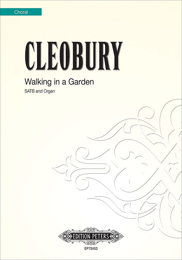 Walking in a Garden for SATB Choir and Organ Cover Image