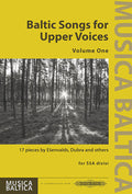 Baltic Songs for Upper Voices, Vol. 1 for SSA div. Choir Cover Image
