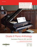 Grade 8 Piano Anthology: Examination Pieces for 2021 and 2022 Cover Image