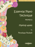 Essential Piano Technique Primer B: Making Waves [US Edition] Cover Image