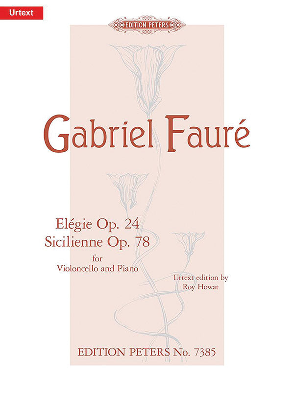 Elégie Op. 24 and Sicilienne Op. 78 for Cello and Piano Cover Image