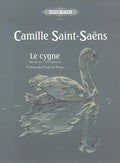 Le Cygne (The Swan) (Arranged for Cello [Viola] and Piano) Cover Image