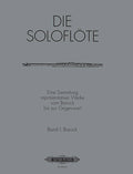 The Solo Flute: Selected Works from the Baroque to the 20th Century, Vol. 1 Cover Image