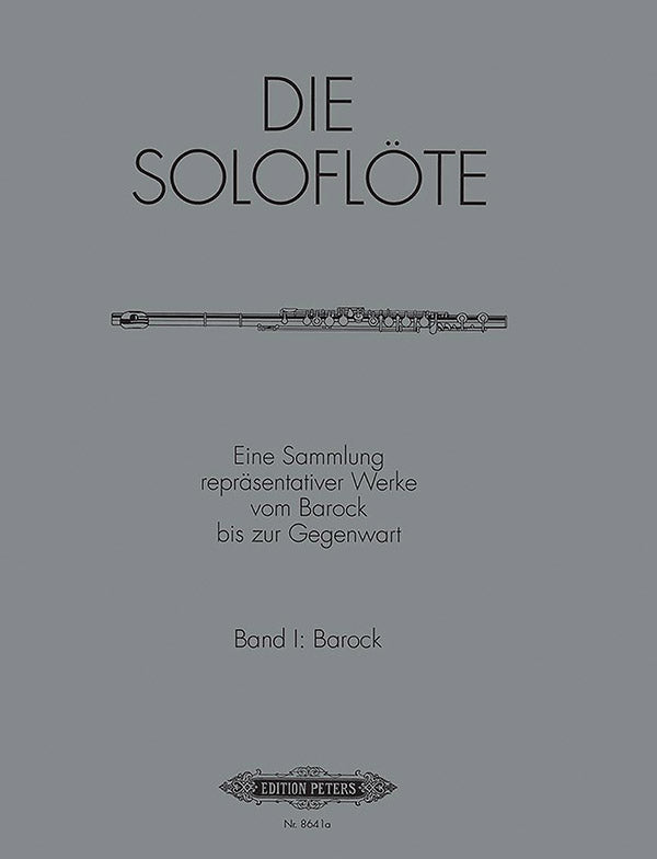 The Solo Flute: Selected Works from the Baroque to the 20th Century, Vol. 1 Cover Image