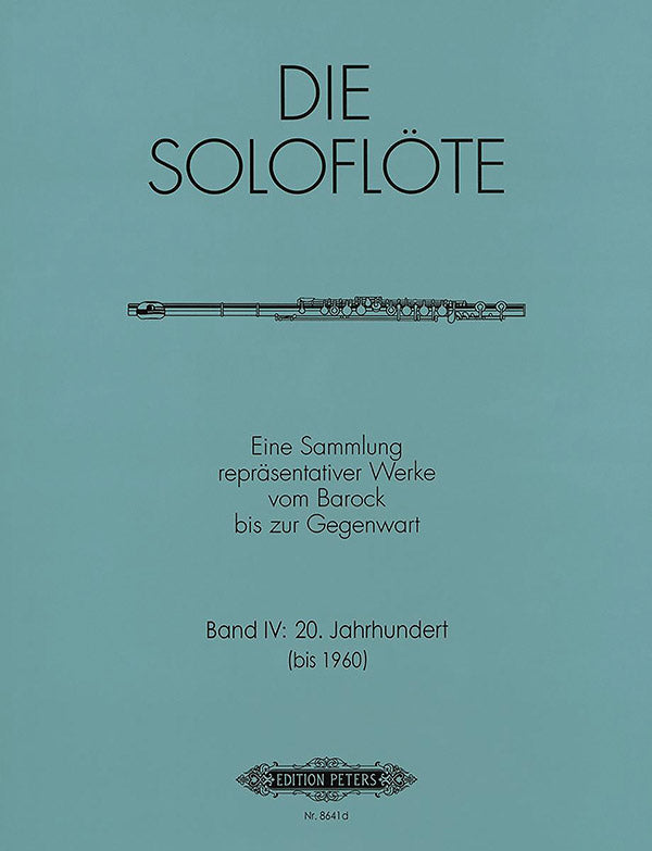 The Solo Flute: Selected Works from the Baroque to the 20th Century, Vol. 4 Cover Image