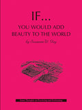If You Would Add Beauty to the World Cover Image