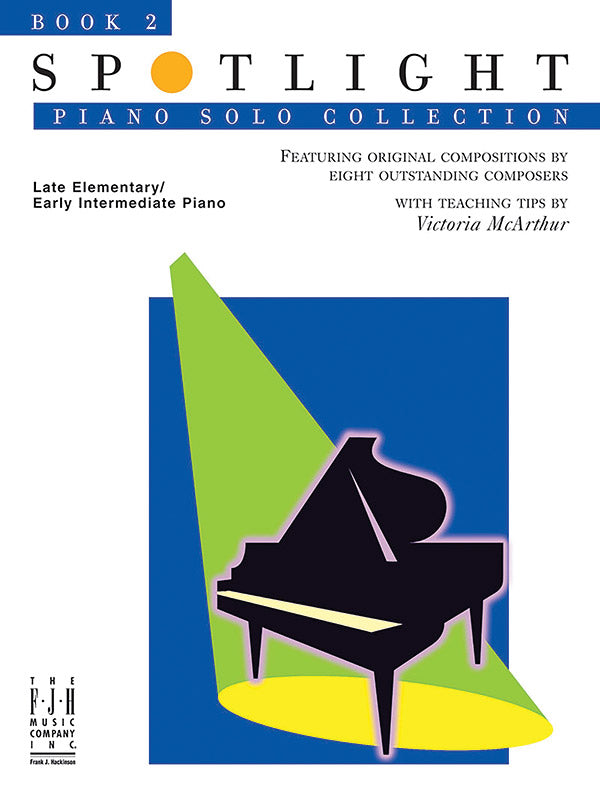 Spotlight Piano Solo Collection, Book 2 Cover Image