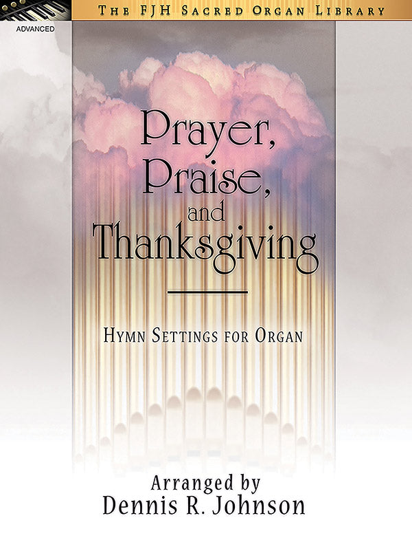 Prayer, Praise, and Thanksgiving Cover Image