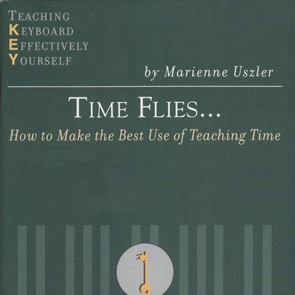 Time Flies... How to Make the Best Use of Teaching Time Cover Image