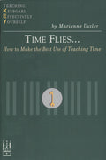 Time Flies... How to Make the Best Use of Teaching Time Cover Image