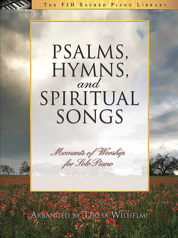 Psalms, Hymns, and Spiritual Songs Cover Image