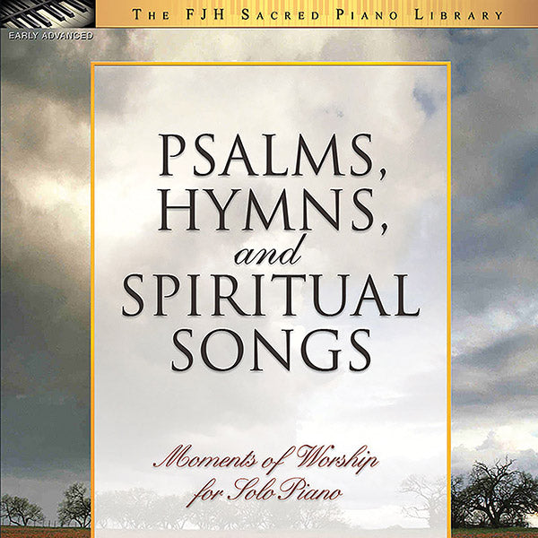 Psalms, Hymns, and Spiritual Songs Cover Image