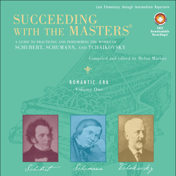 Succeeding with the Masters®, Romantic Era, Volume One Cover Image