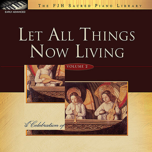 Let All Things Now Living, Volume 2 Cover Image
