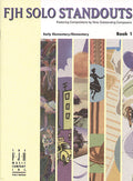 FJH Solo Standouts, Book 1 Cover Image