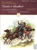 Succeeding with the Masters®, Teacher's Handbook, Classical Era, Volume Two Cover Image