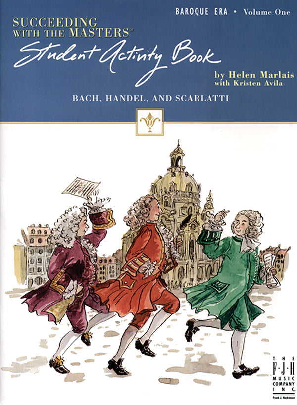 Succeeding with the Masters®, Baroque Era, Student Activity Book, Volume One Cover Image