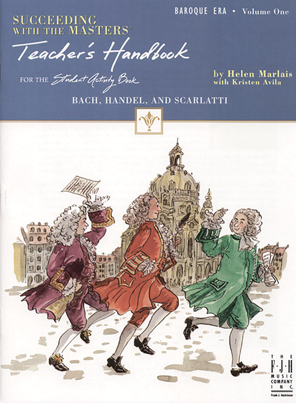 Succeeding with the Masters®, Baroque Era, Teacher's Handbook, Volume One Cover Image