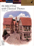 In Recital® with Classical Themes, Volume One, Book 4 Cover Image